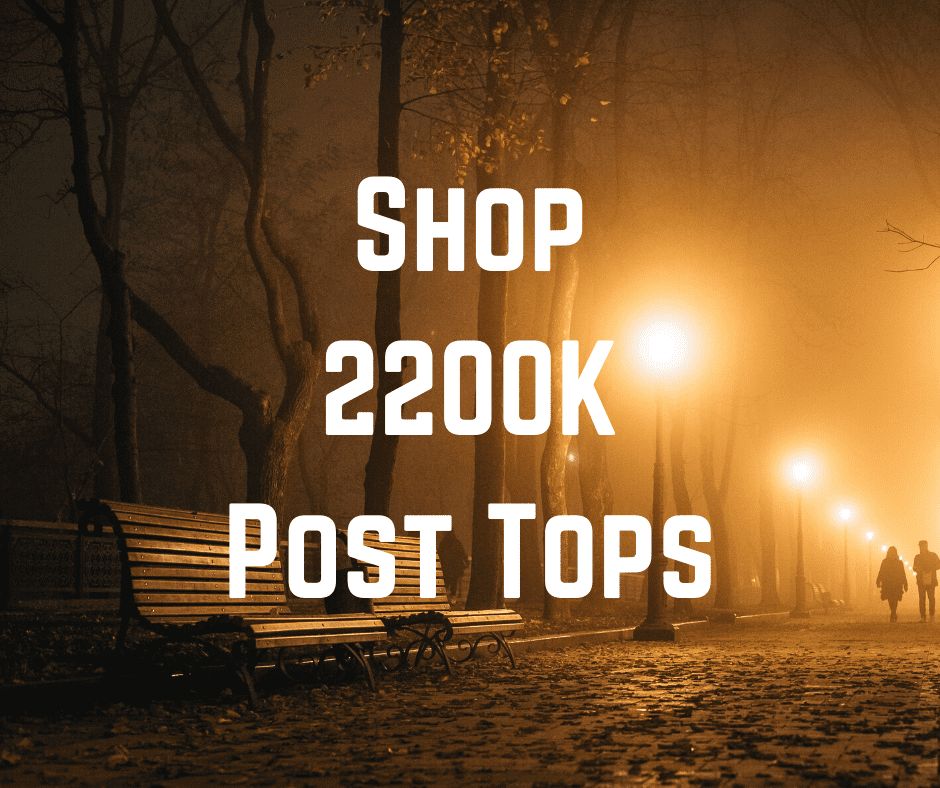 2200K Post Top Lights